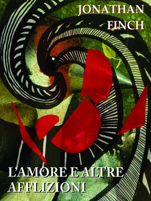 cover image of L'amore e Altre Afflizioni